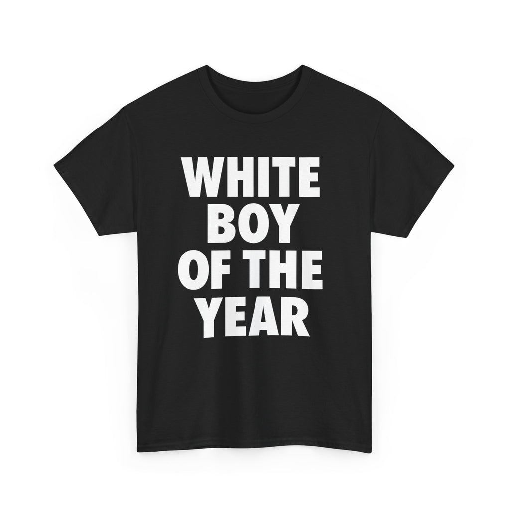 WHITE BOY OF THE YEAR SHIRT - Man Menswear Oversized Tshirt Streetwear Casual Classic Cotton Shortsleeve Top Birthday printed