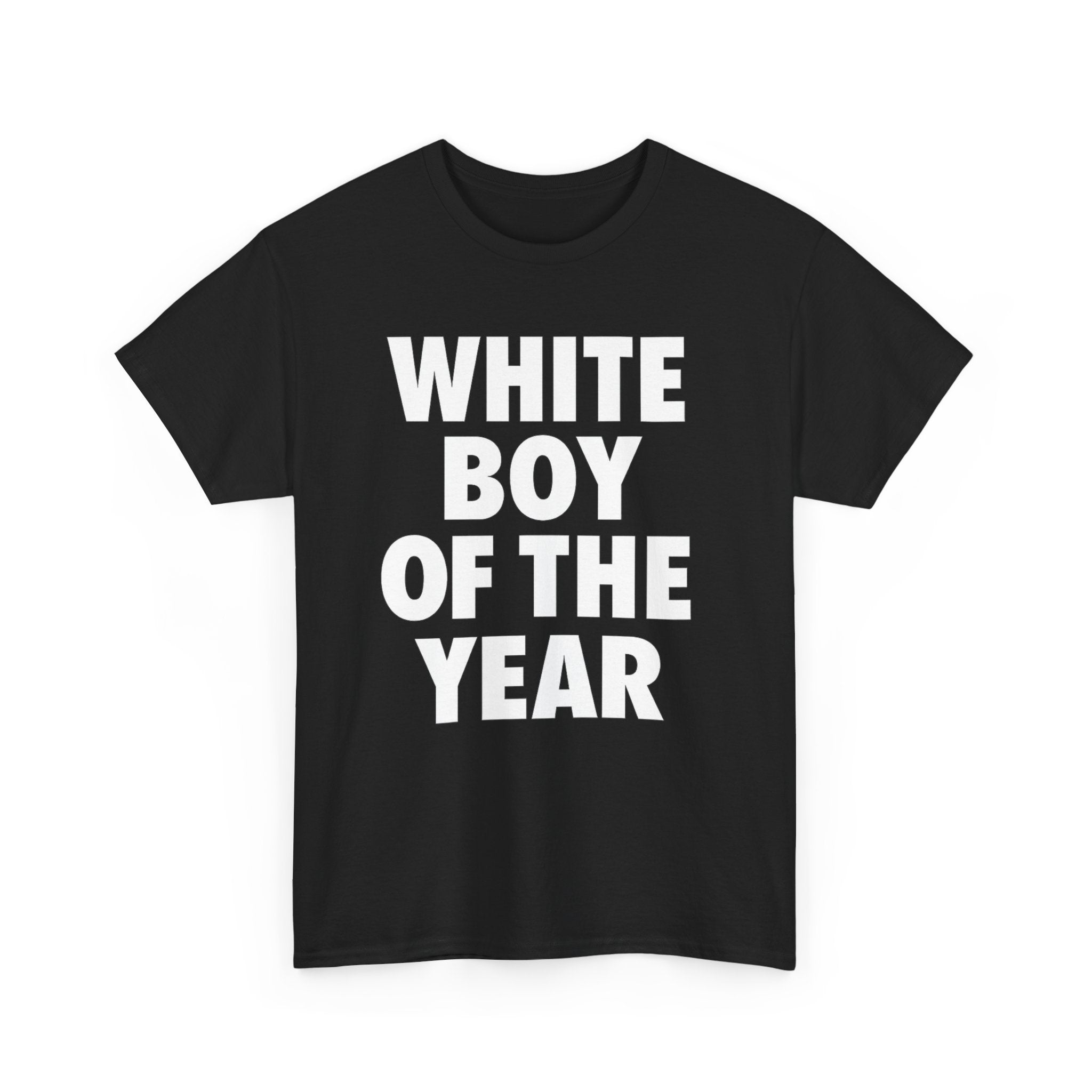 WHITE BOY OF THE YEAR SHIRT - Man Menswear Oversized Tshirt Streetwear Casual Classic Cotton Shortsleeve Top Birthday printed