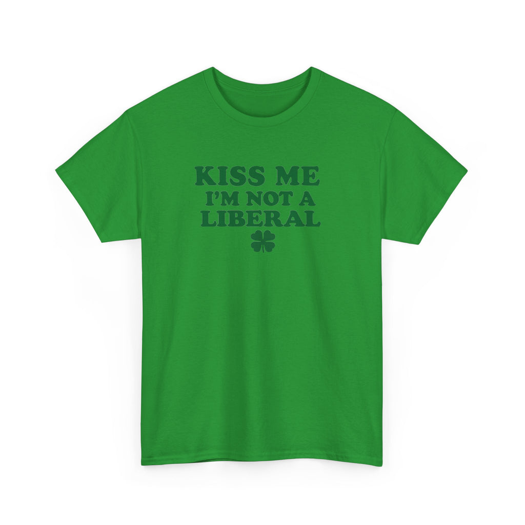 Kiss Me Not A Lib Funny Tshirt St. Patricks Day Gag Gift