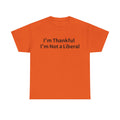 Funny not a lib shirt gift, christmas, thanksgiving, new years, gag gift, t-shirt