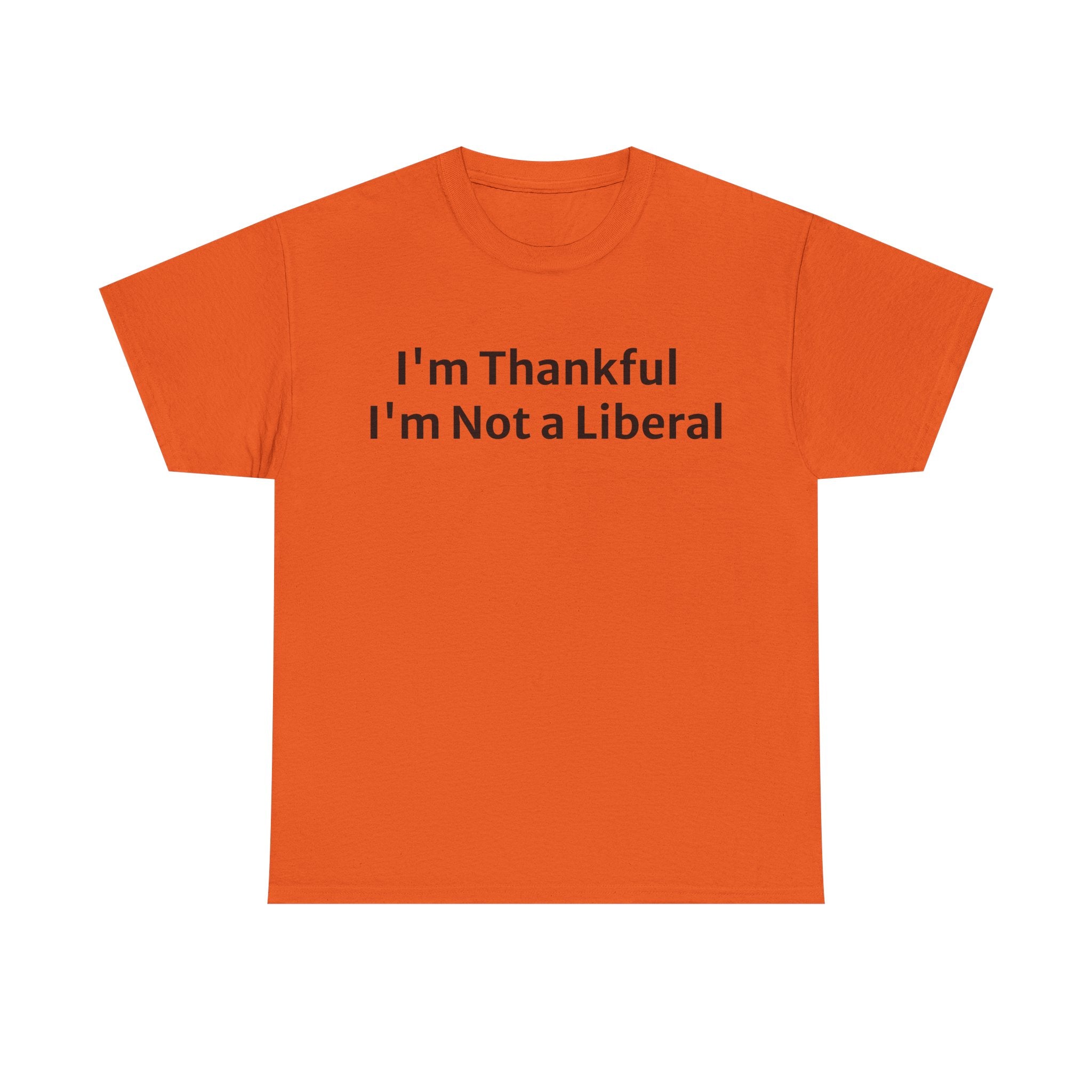 Funny not a lib shirt gift, christmas, thanksgiving, new years, gag gift, t-shirt