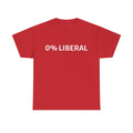 0% Liberal T-Shirt
