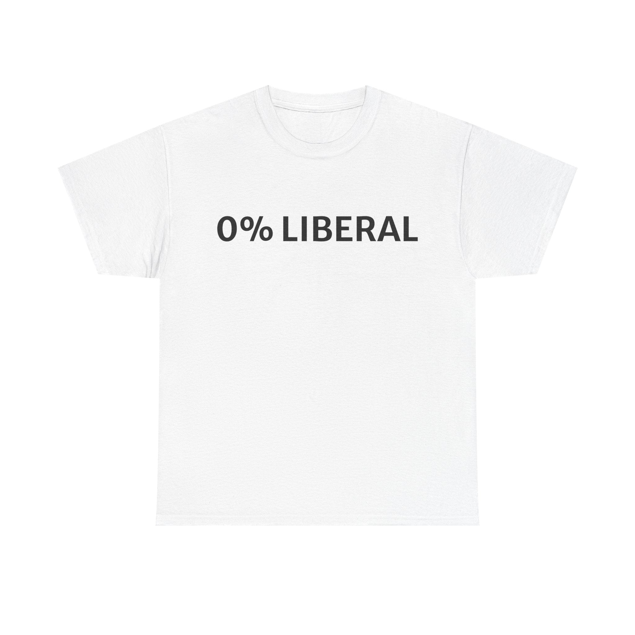 0% Liberal T-Shirt