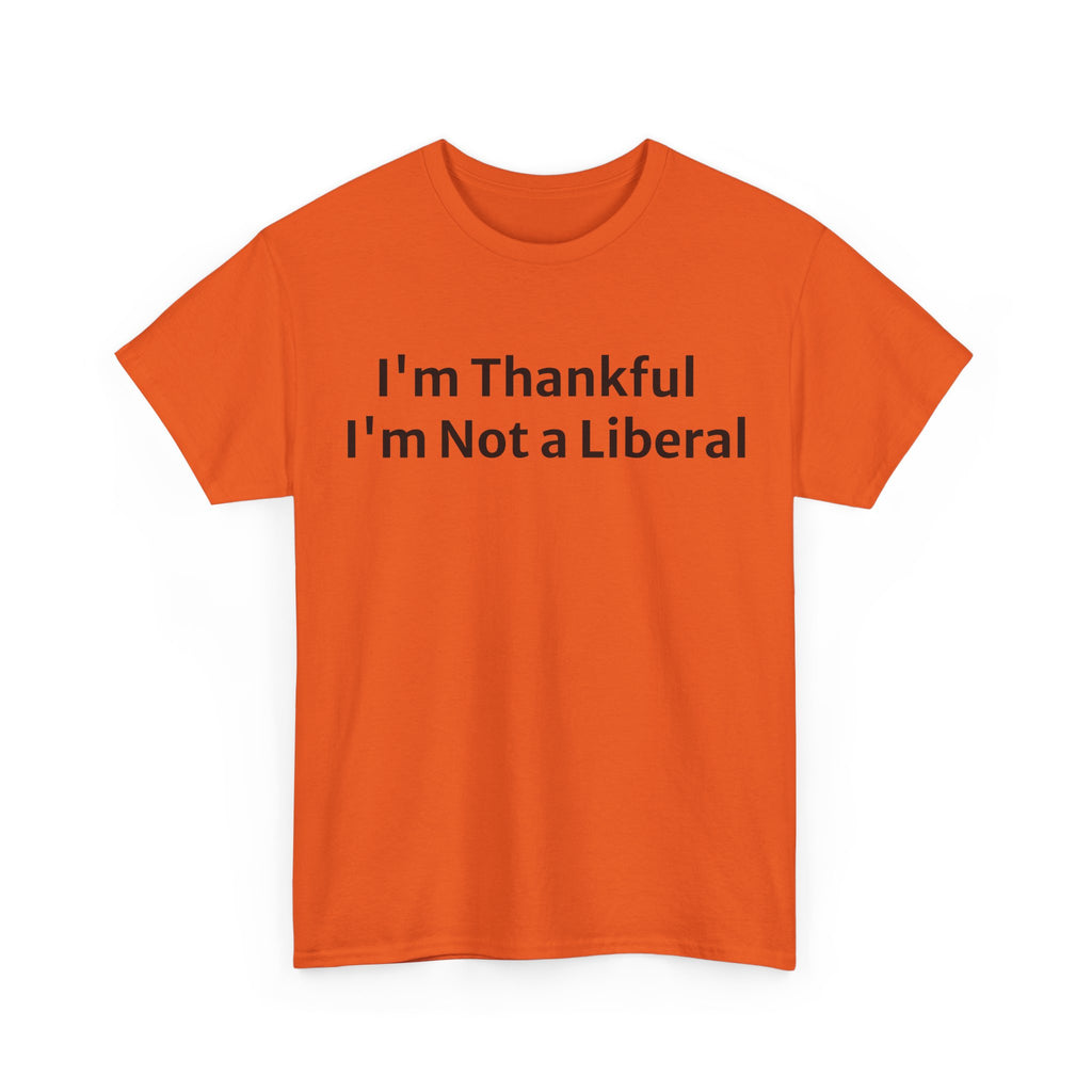 Funny not a lib shirt gift, christmas, thanksgiving, new years, gag gift, t-shirt